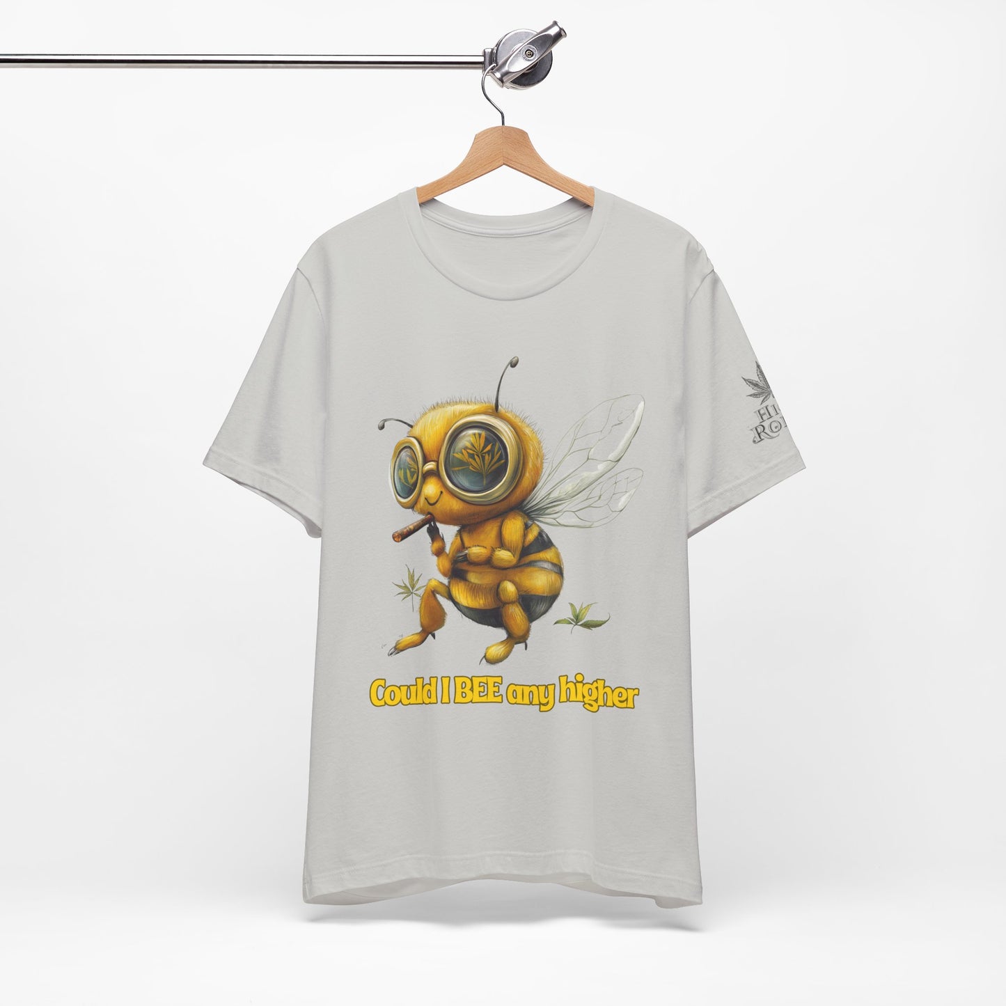 Could I BEE Any Higher - Funny Cannabis Bee 420 Unisex T-Shirt"