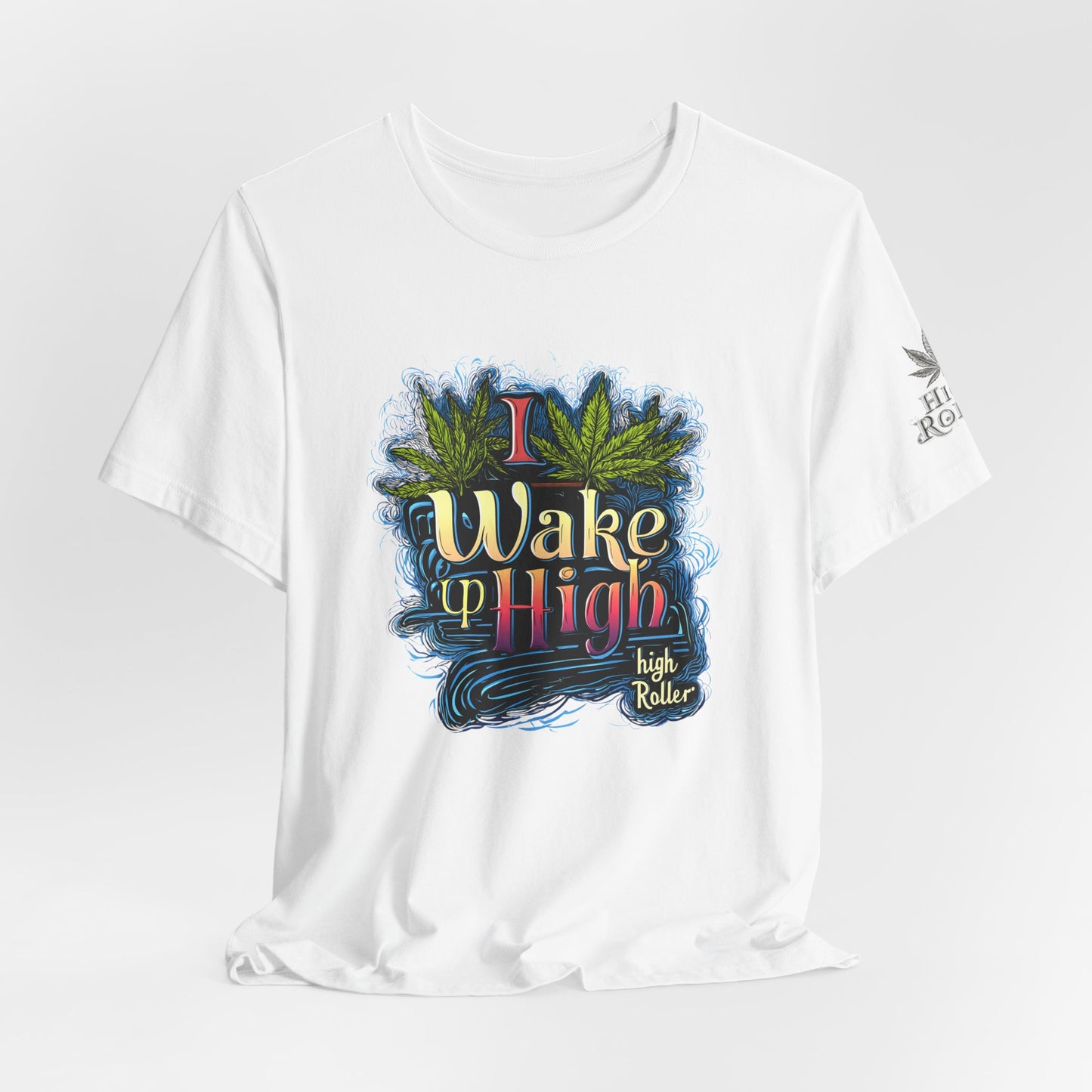 Wake Up High™ | Premium Cannabis Art Tee - Limited Edition | High Roller