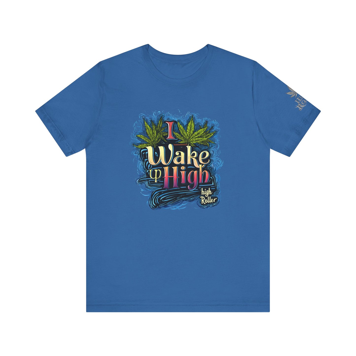 Wake Up High™ | Premium Cannabis Art Tee - Limited Edition | High Roller