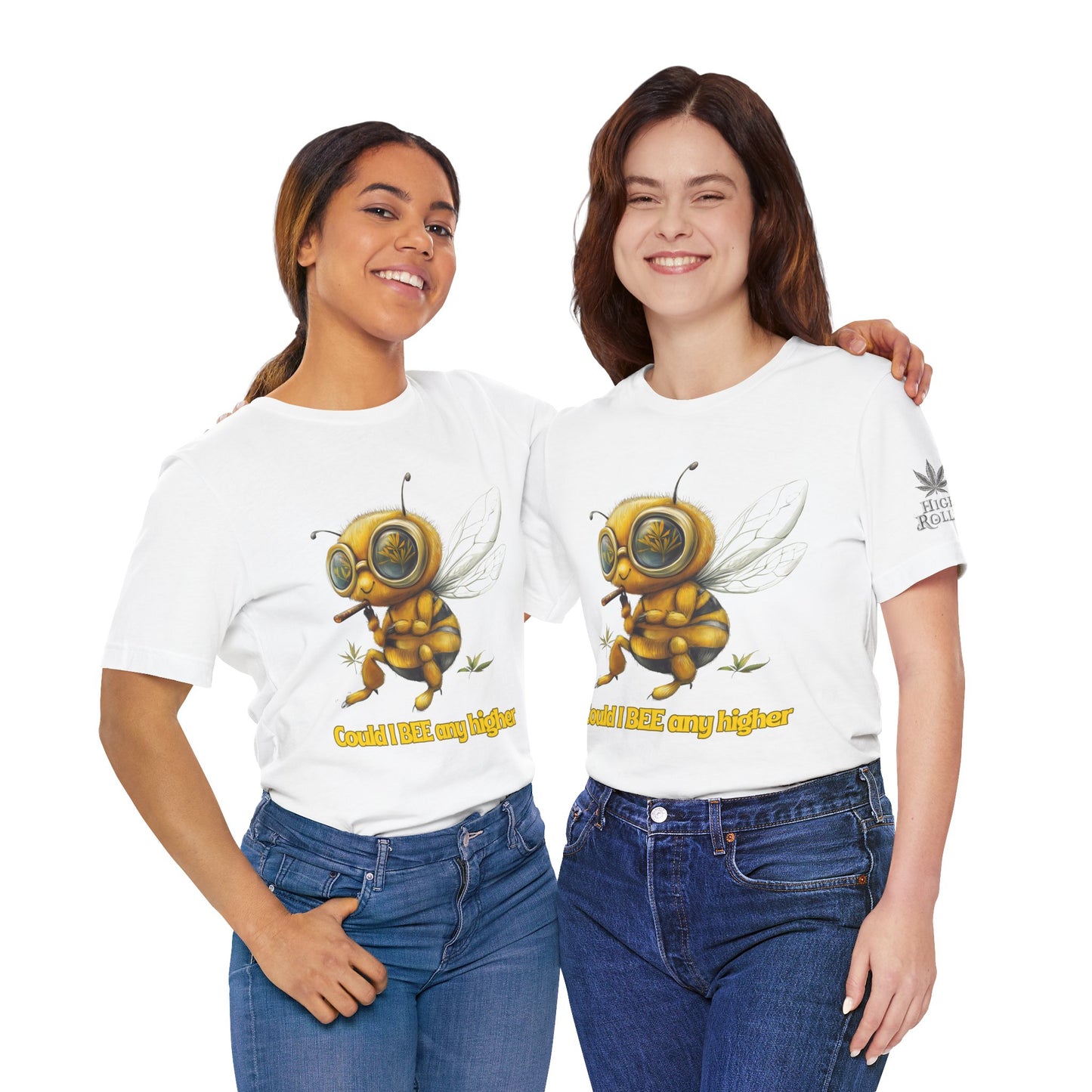 Could I BEE Any Higher - Funny Cannabis Bee 420 Unisex T-Shirt"