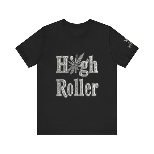 High Roller Classic Tee - Premium Airlume Cotton Cannabis Culture Ornate Typography Art