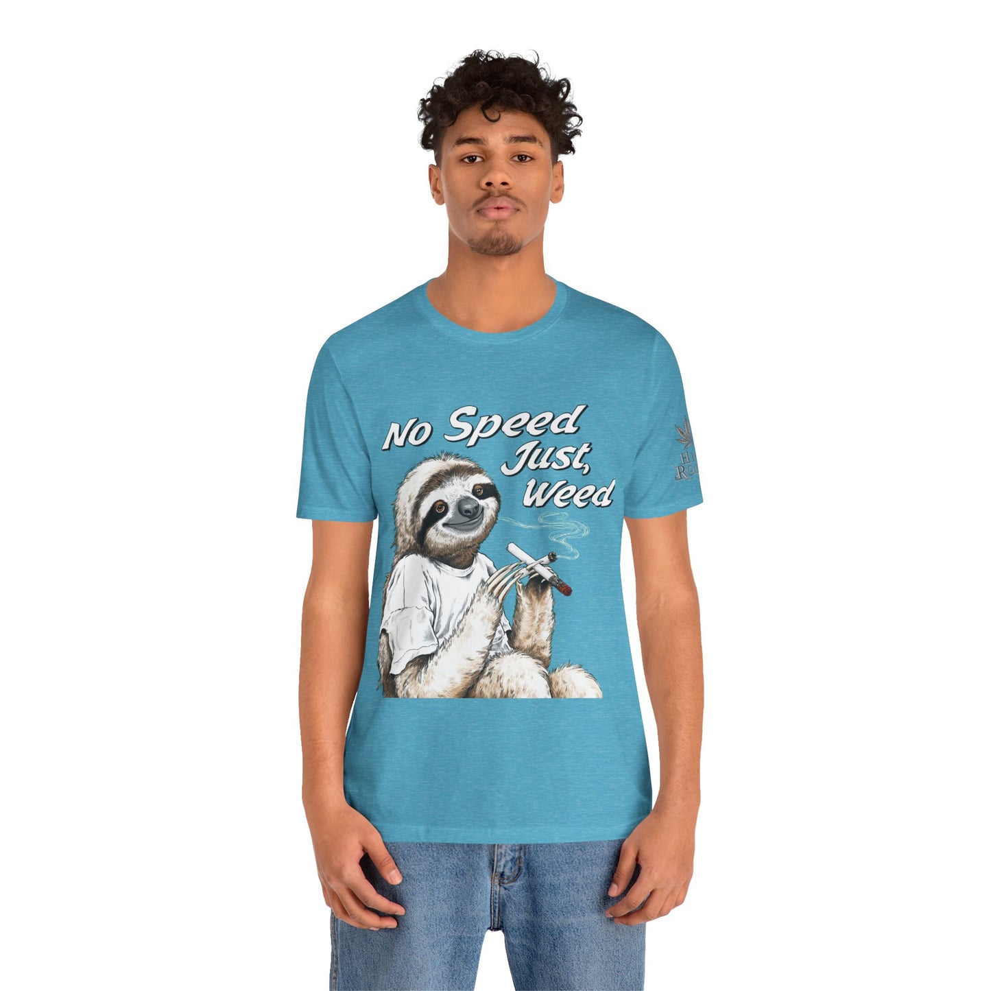 No Speed Just Weed™ | Premium Sloth Cannabis Tee - Chill Vibes Edition | High Roller