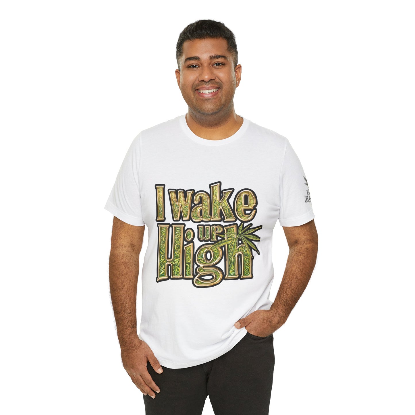 I WAKE UP HIGH™ | PREMIUM ORNATE TYPOGRAPHY TEE