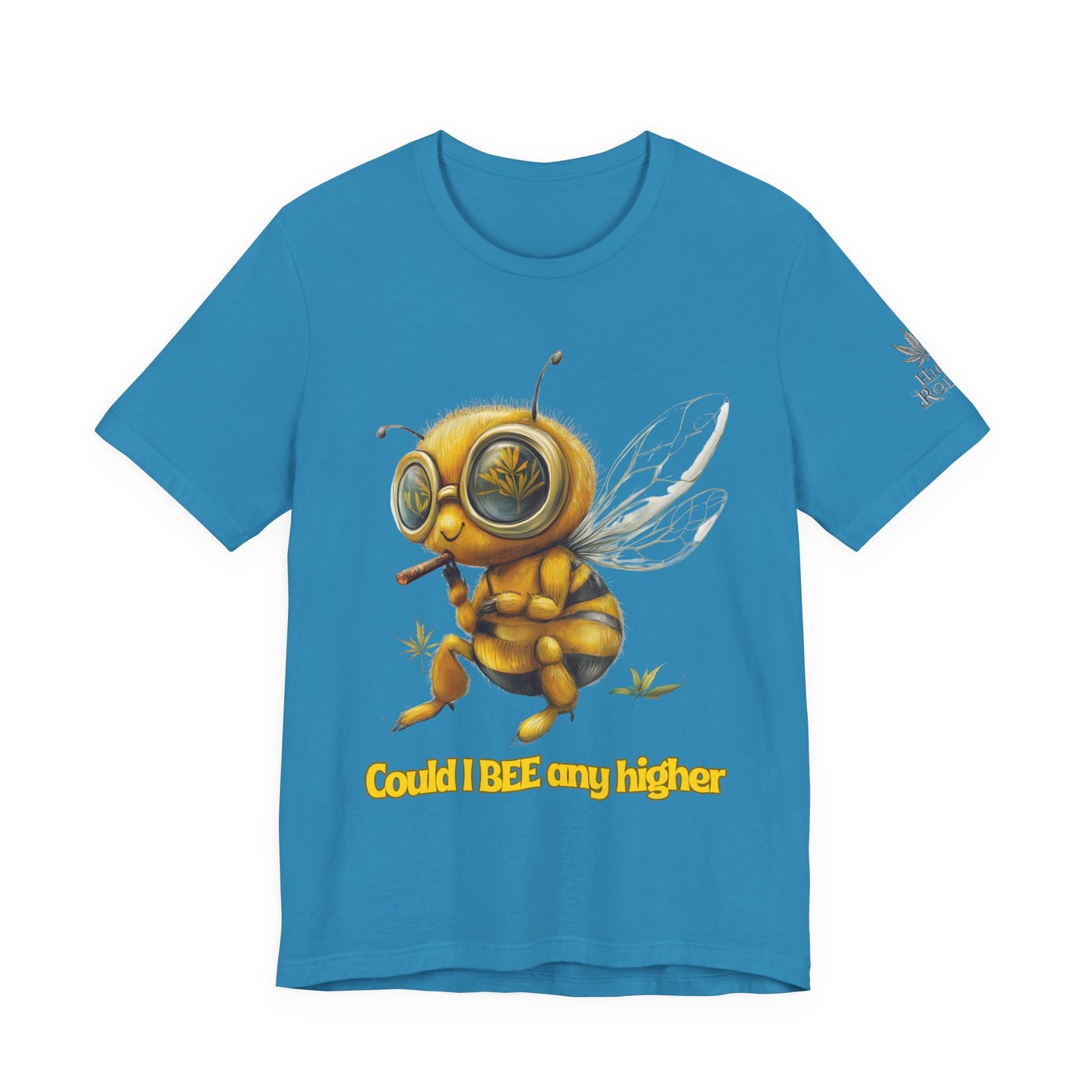 Could I BEE Any Higher - Funny Cannabis Bee 420 Unisex T-Shirt"