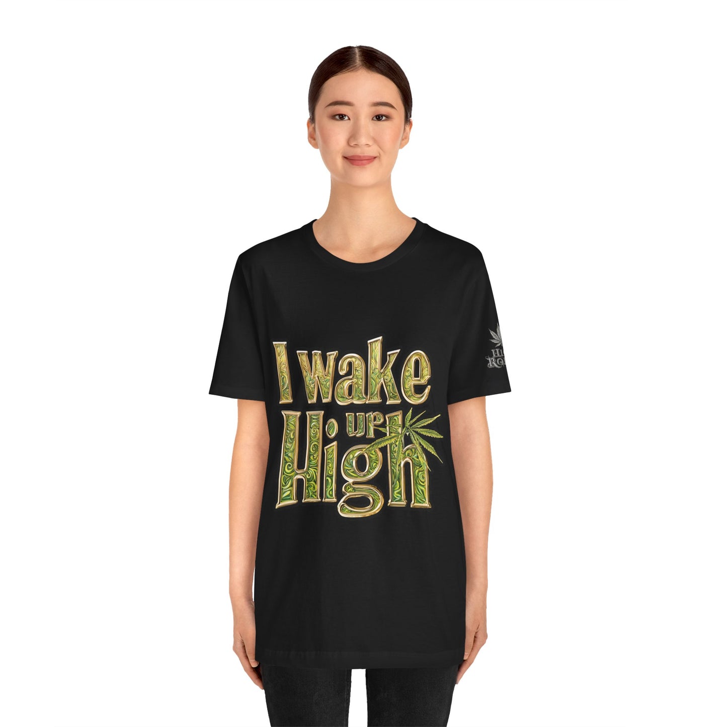 I WAKE UP HIGH™ | PREMIUM ORNATE TYPOGRAPHY TEE