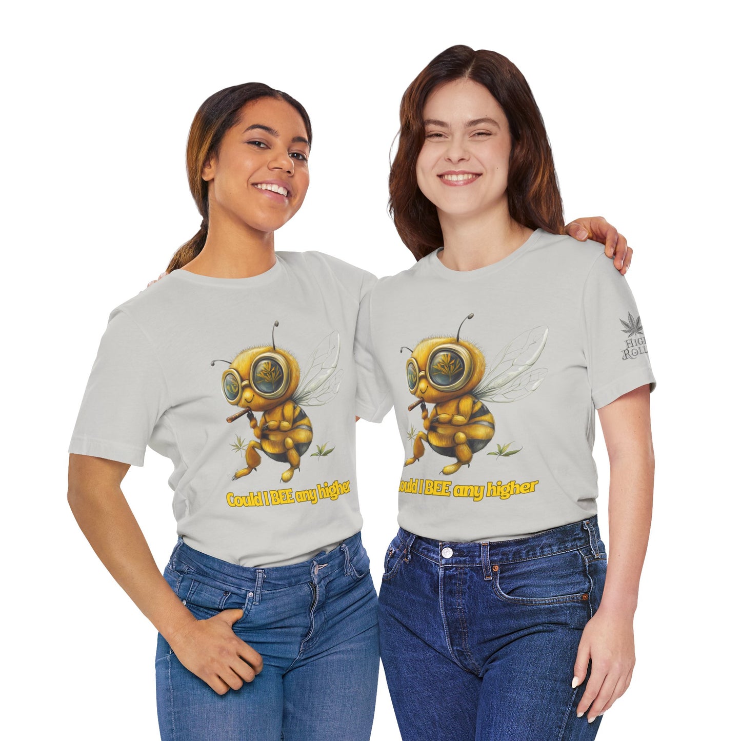 Could I BEE Any Higher - Funny Cannabis Bee 420 Unisex T-Shirt"