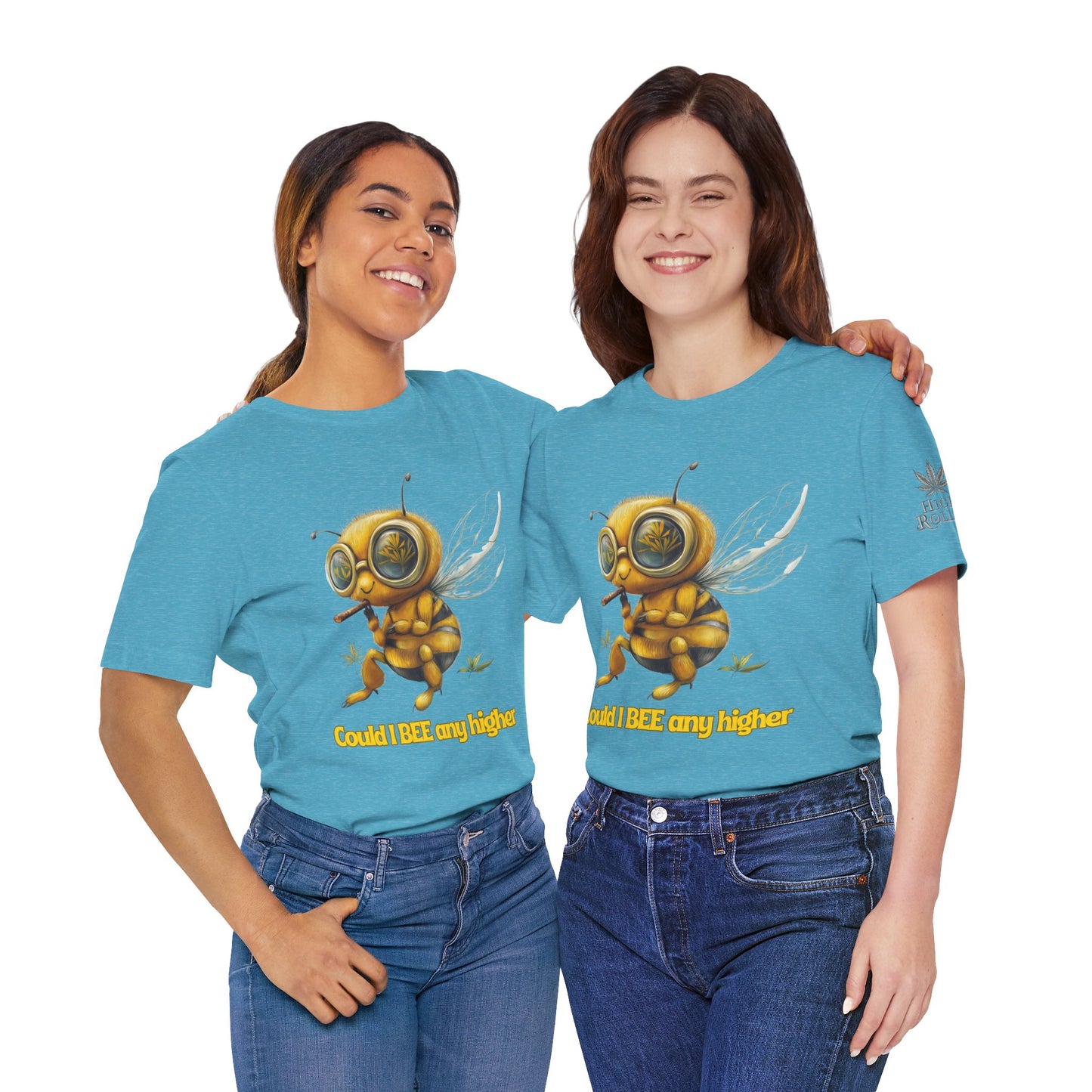 Could I BEE Any Higher - Funny Cannabis Bee 420 Unisex T-Shirt"