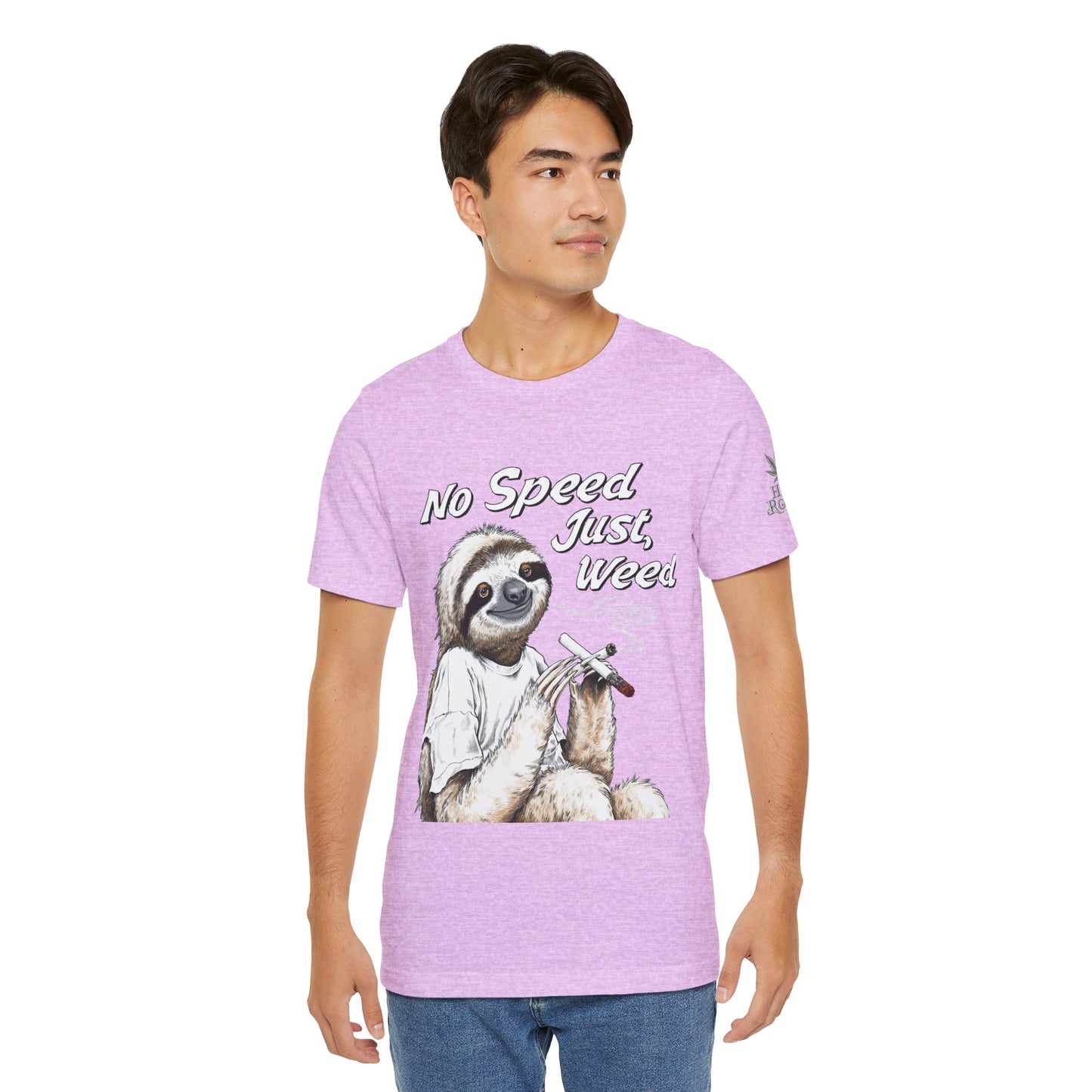 No Speed Just Weed™ | Premium Sloth Cannabis Tee - Chill Vibes Edition | High Roller