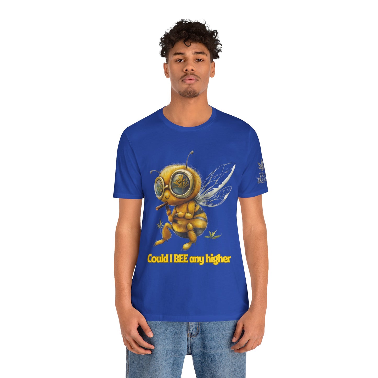 Could I BEE Any Higher - Funny Cannabis Bee 420 Unisex T-Shirt"
