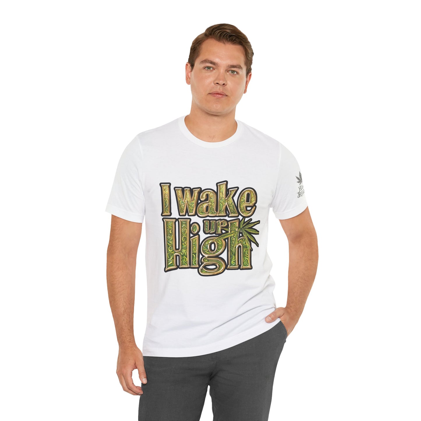 I WAKE UP HIGH™ | PREMIUM ORNATE TYPOGRAPHY TEE