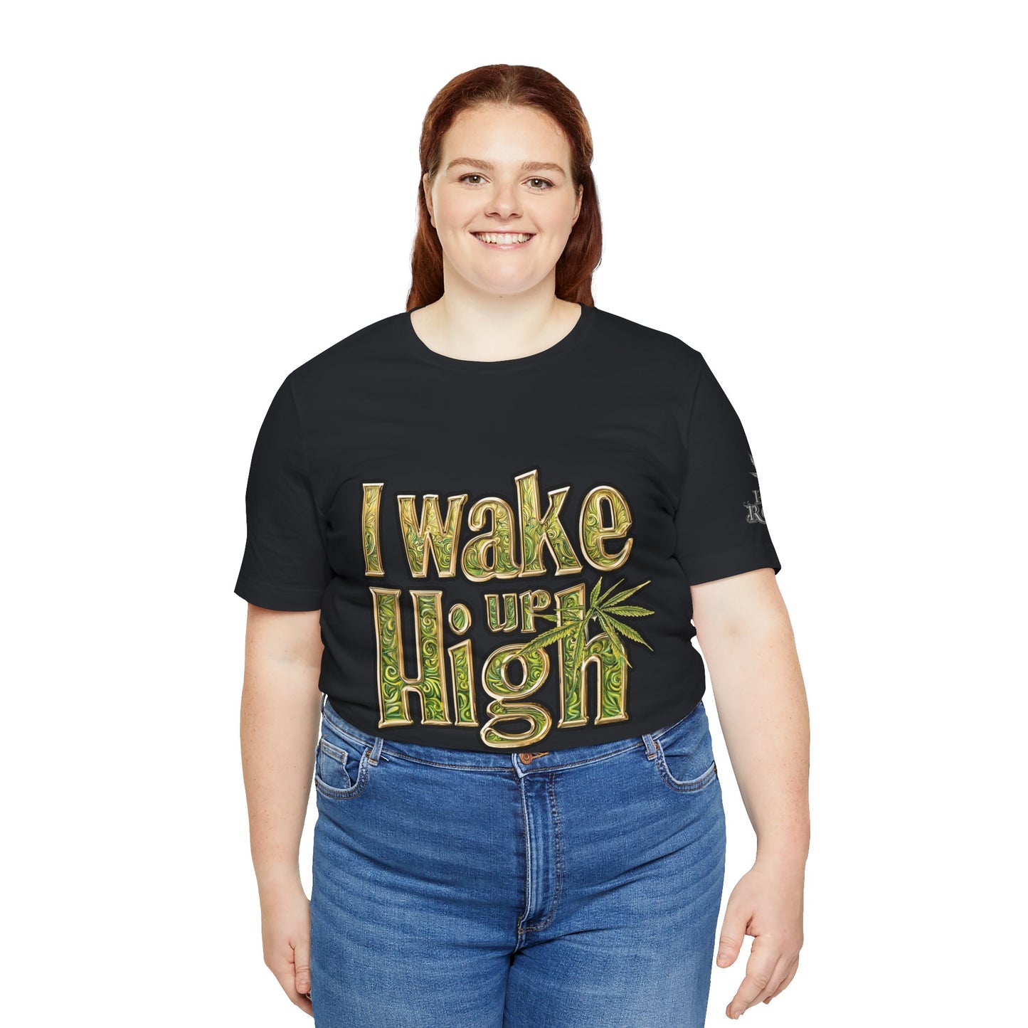 I WAKE UP HIGH™ | PREMIUM ORNATE TYPOGRAPHY TEE