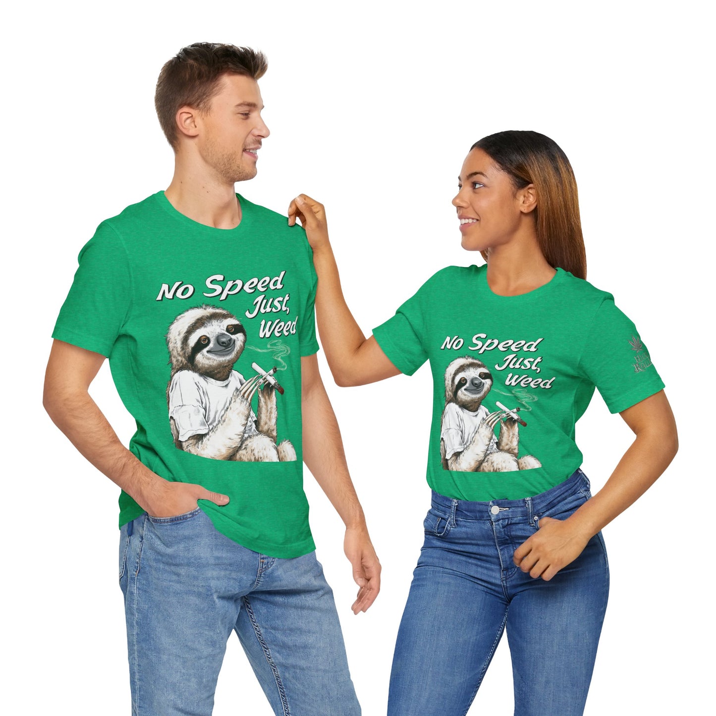 No Speed Just Weed™ | Premium Sloth Cannabis Tee - Chill Vibes Edition | High Roller