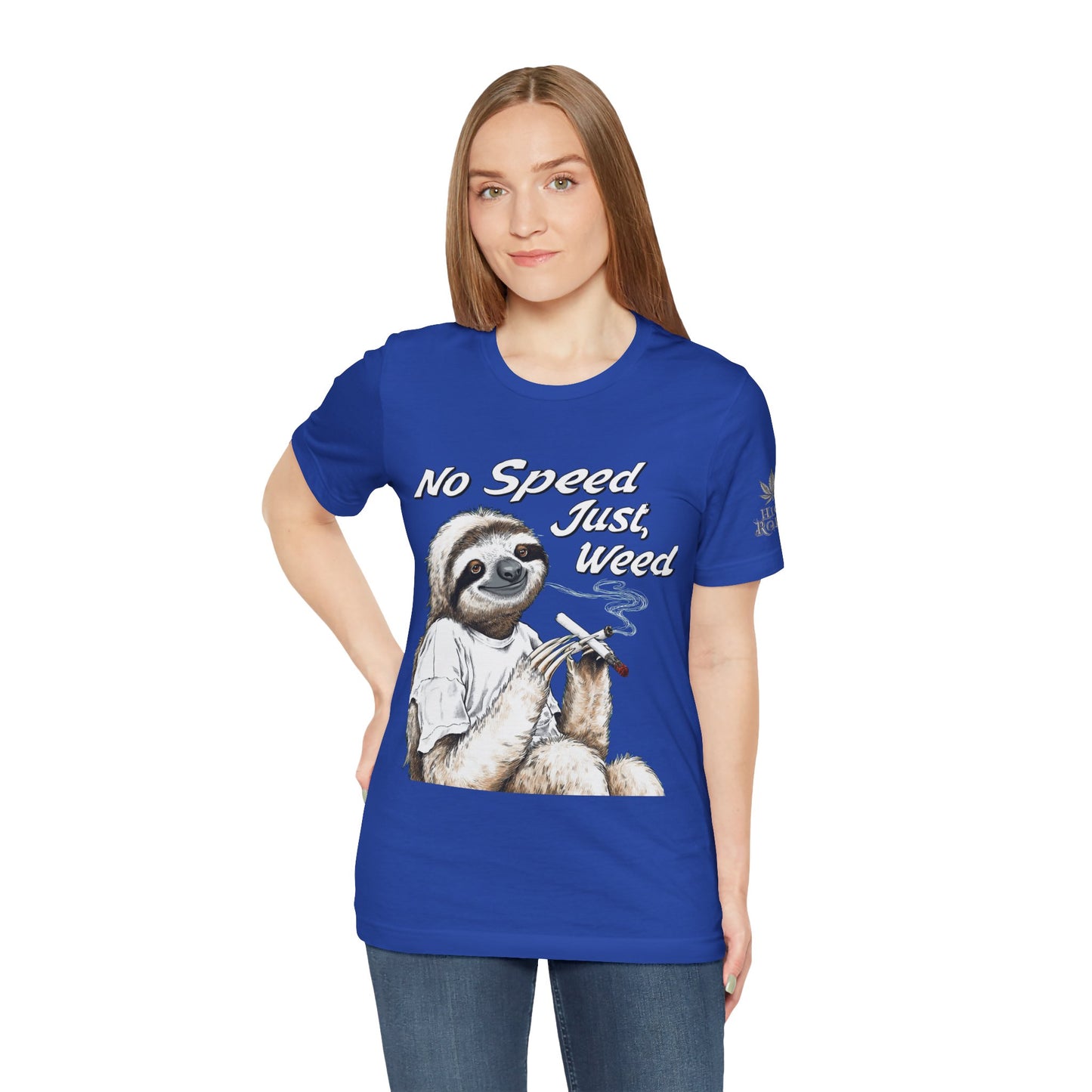 No Speed Just Weed™ | Premium Sloth Cannabis Tee - Chill Vibes Edition | High Roller