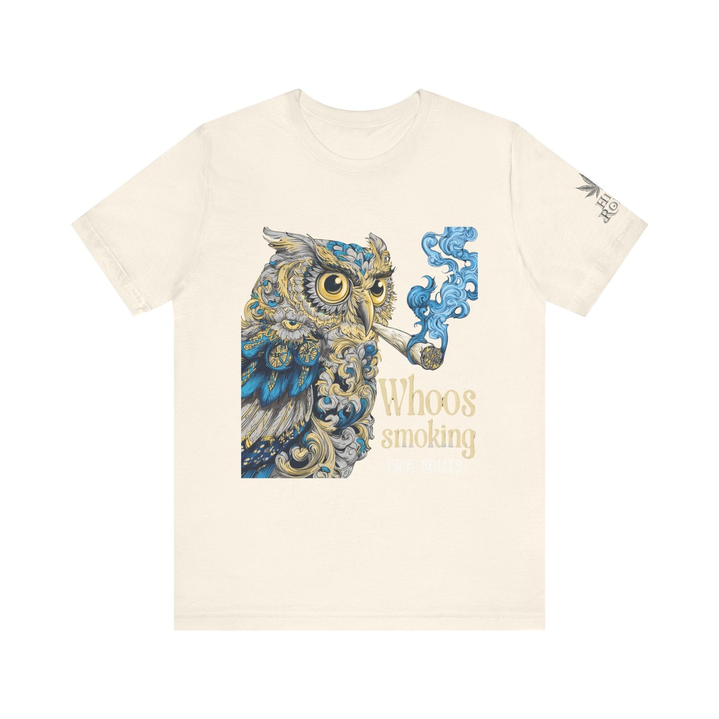 WHOOS SMOKING™ | PREMIUM WISDOM CANNABIS TEE