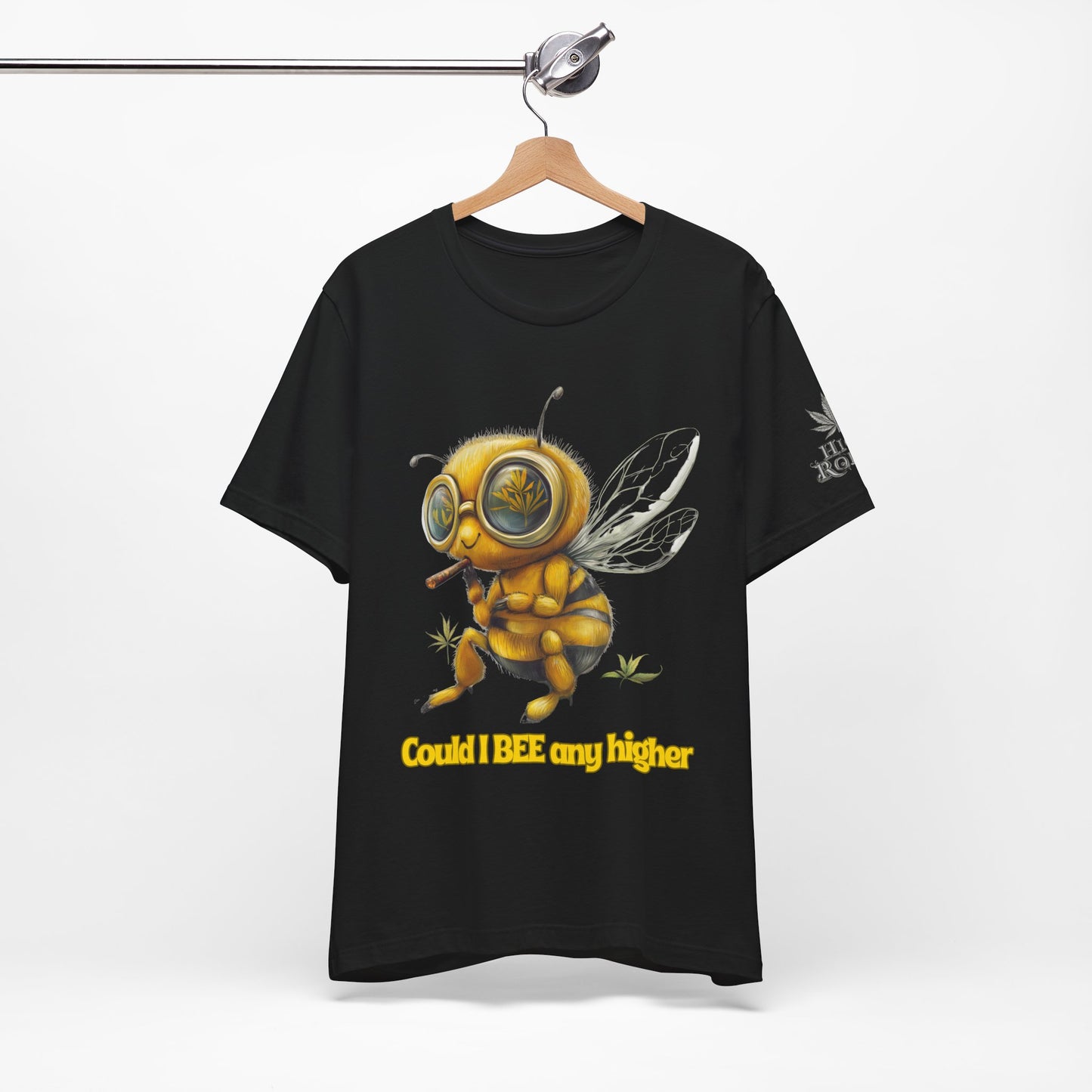 Could I BEE Any Higher - Funny Cannabis Bee 420 Unisex T-Shirt"
