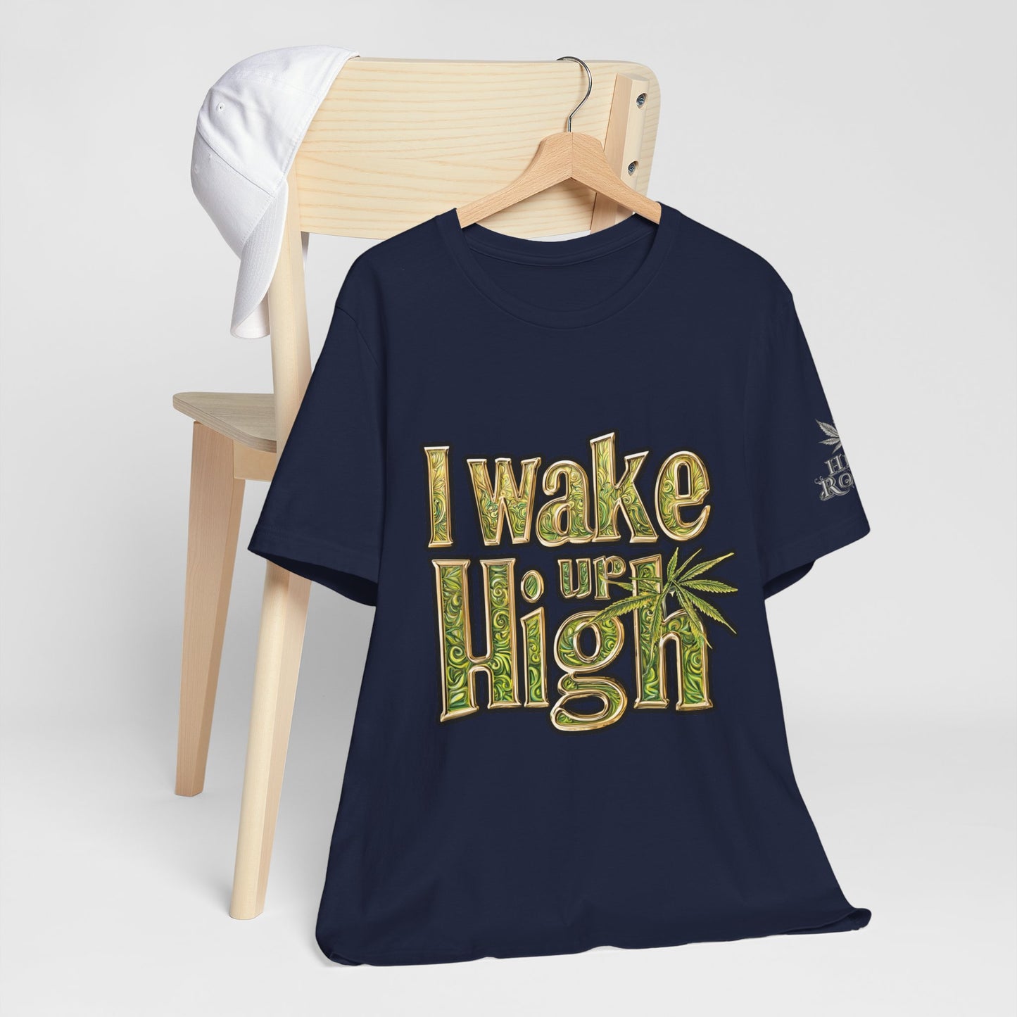 I WAKE UP HIGH™ | PREMIUM ORNATE TYPOGRAPHY TEE