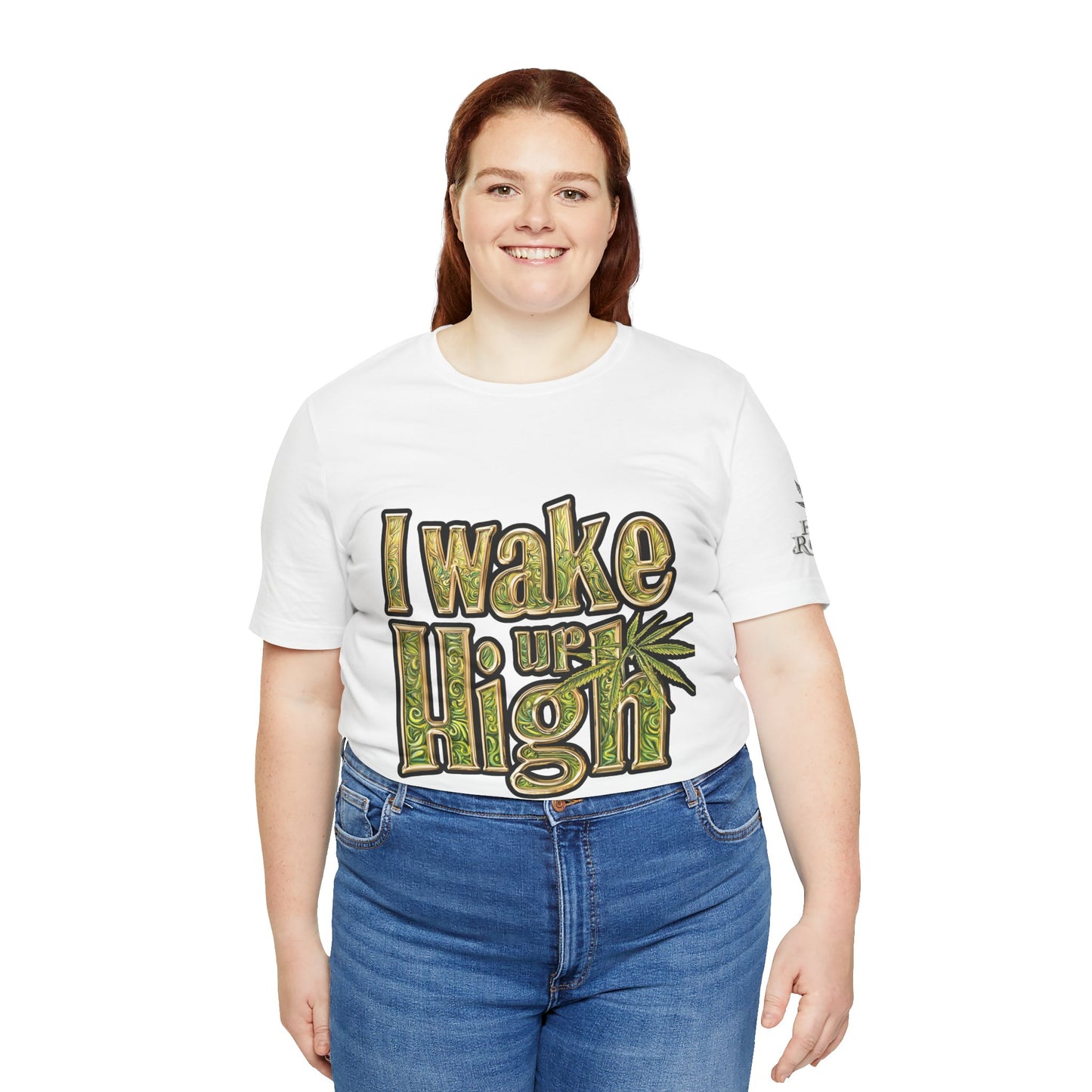I WAKE UP HIGH™ | PREMIUM ORNATE TYPOGRAPHY TEE