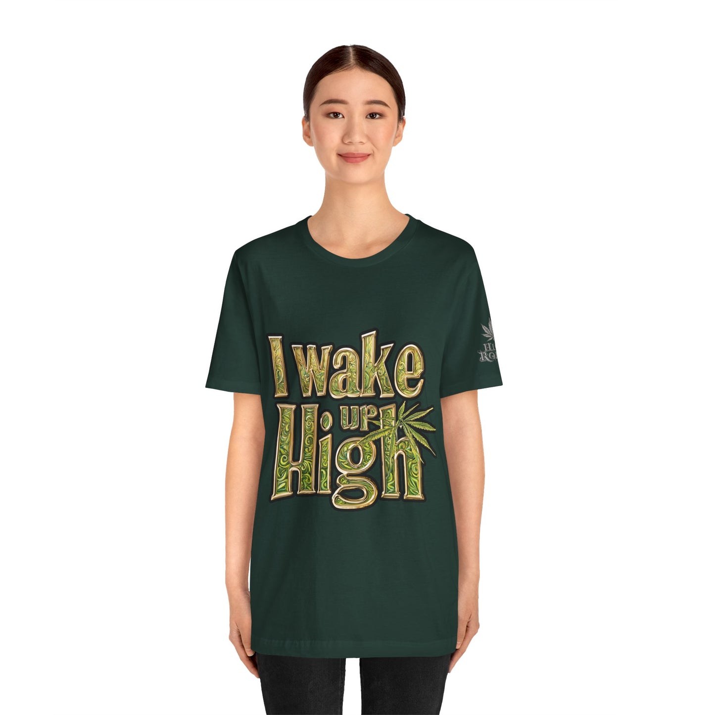 I WAKE UP HIGH™ | PREMIUM ORNATE TYPOGRAPHY TEE