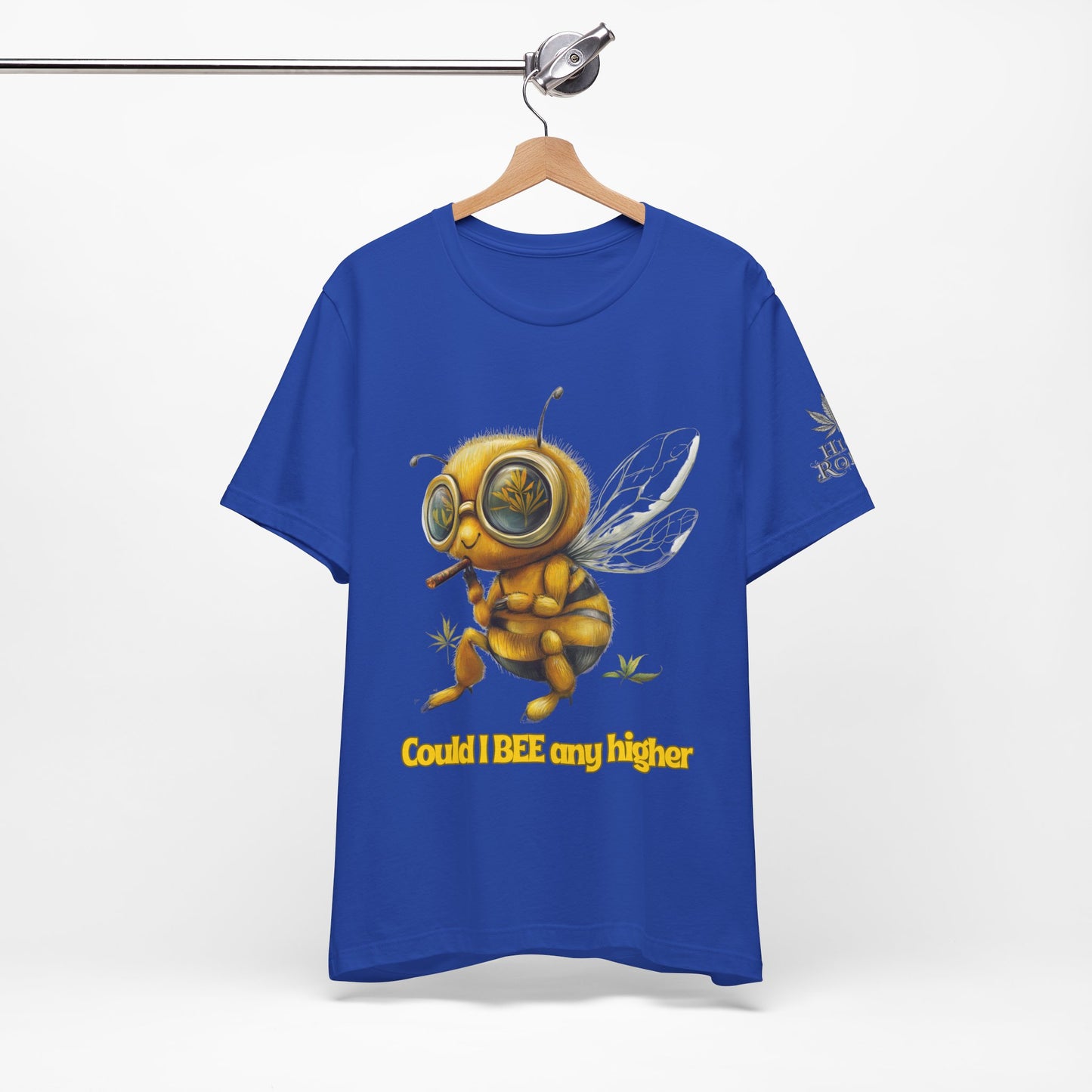 Could I BEE Any Higher - Funny Cannabis Bee 420 Unisex T-Shirt"