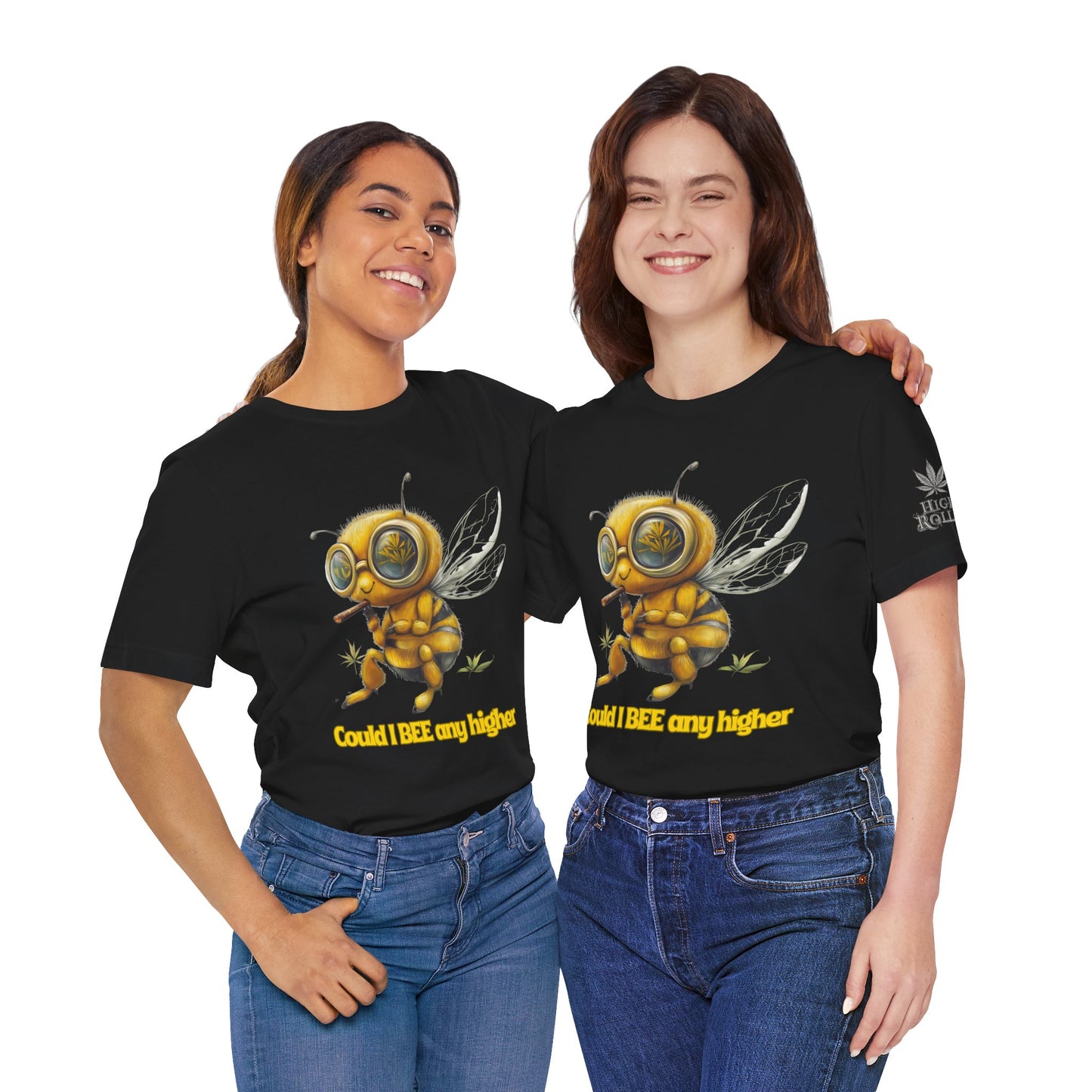 Could I BEE Any Higher - Funny Cannabis Bee 420 Unisex T-Shirt"