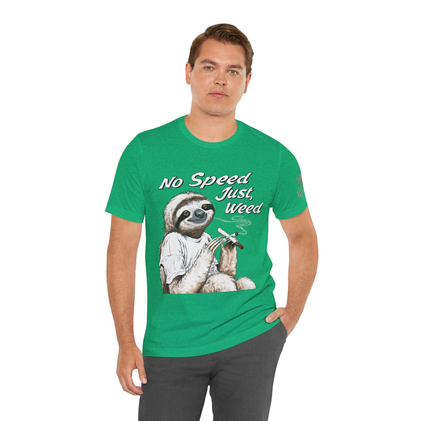 No Speed Just Weed™ | Premium Sloth Cannabis Tee - Chill Vibes Edition | High Roller