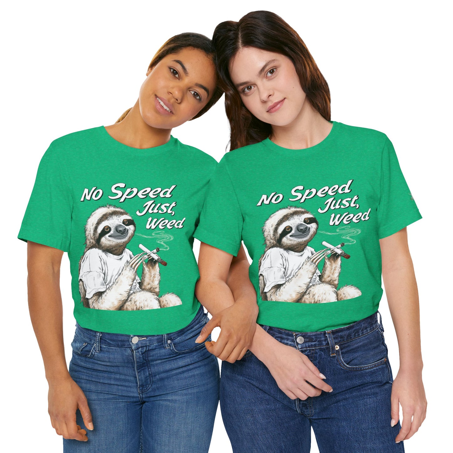 No Speed Just Weed™ | Premium Sloth Cannabis Tee - Chill Vibes Edition | High Roller
