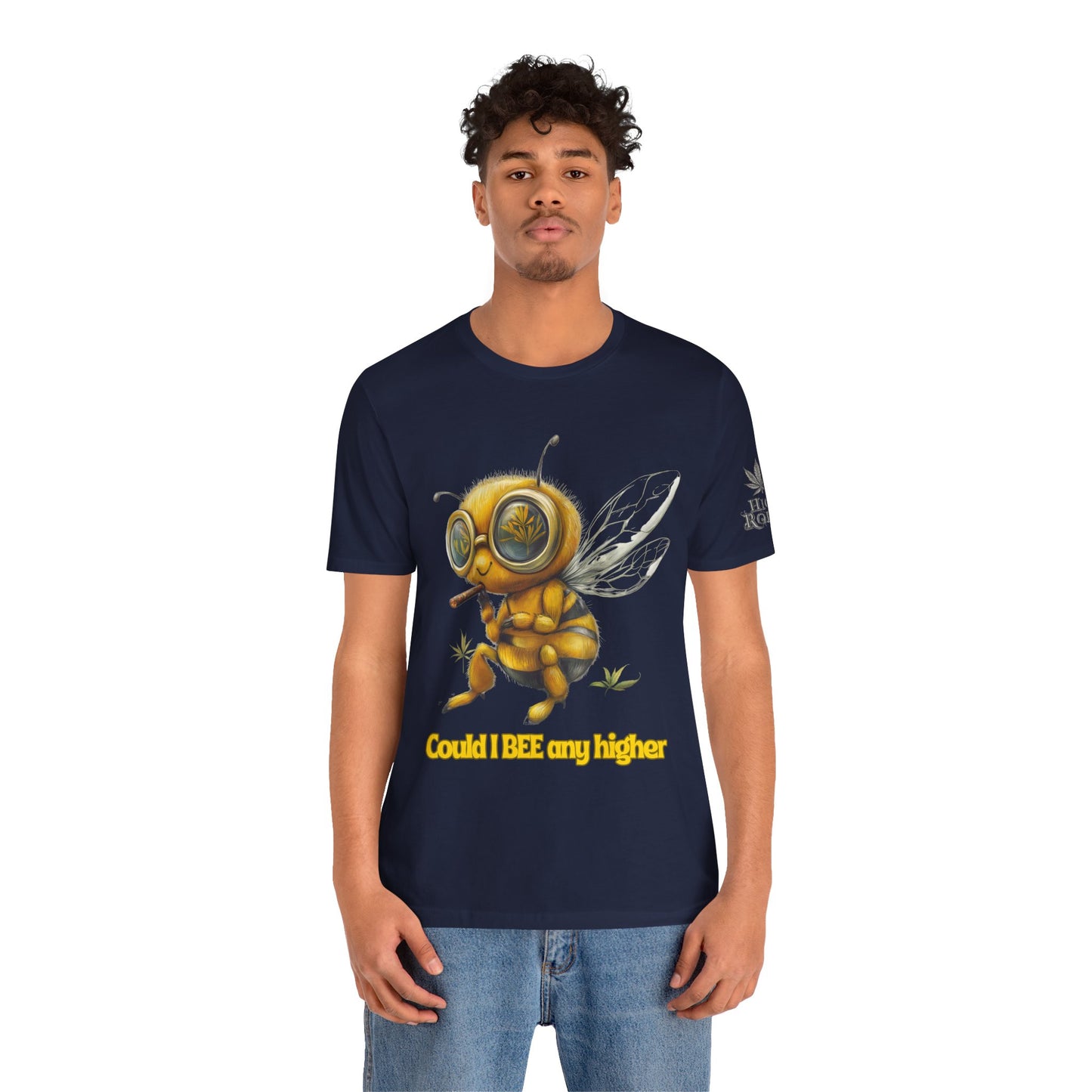 Could I BEE Any Higher - Funny Cannabis Bee 420 Unisex T-Shirt"