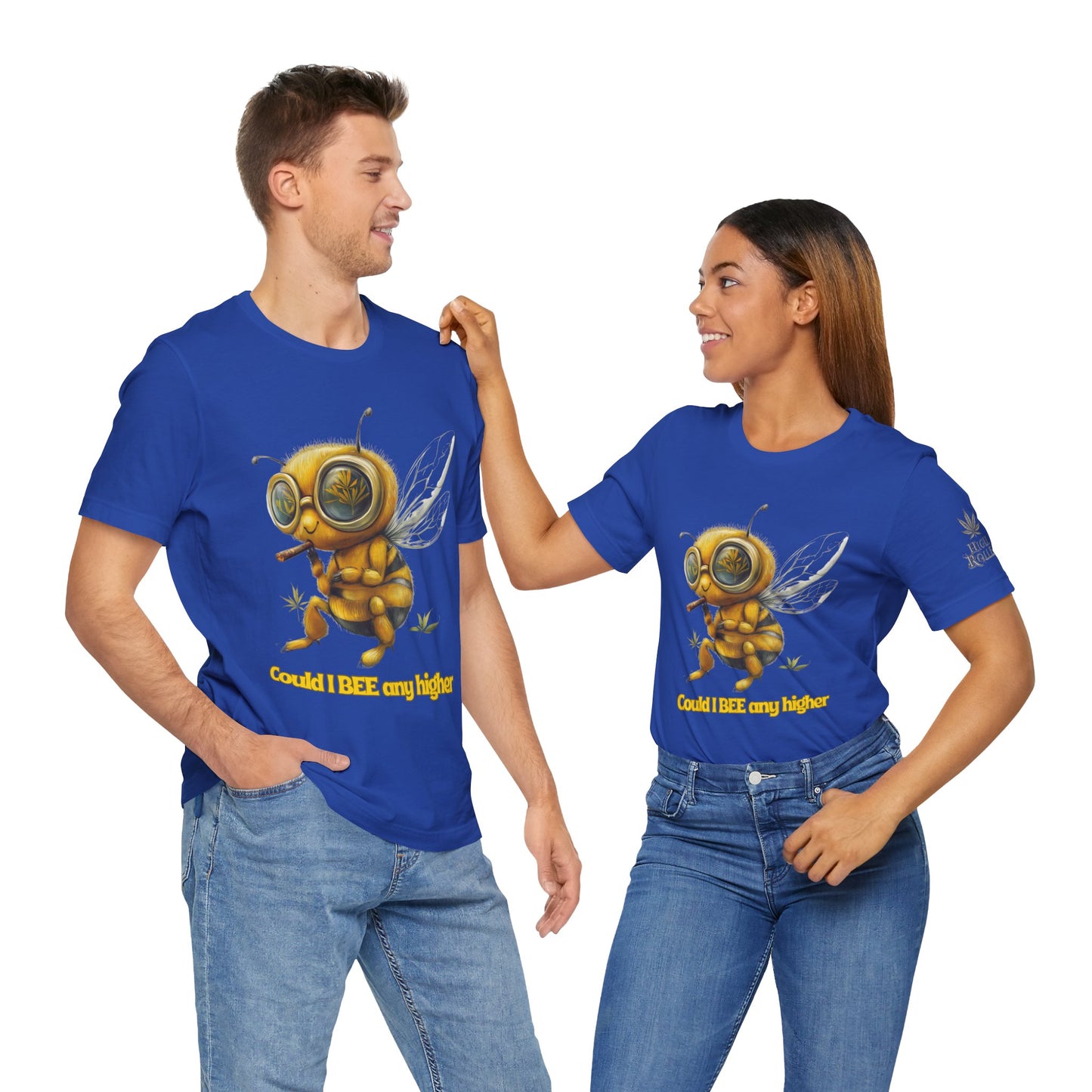 Could I BEE Any Higher - Funny Cannabis Bee 420 Unisex T-Shirt"