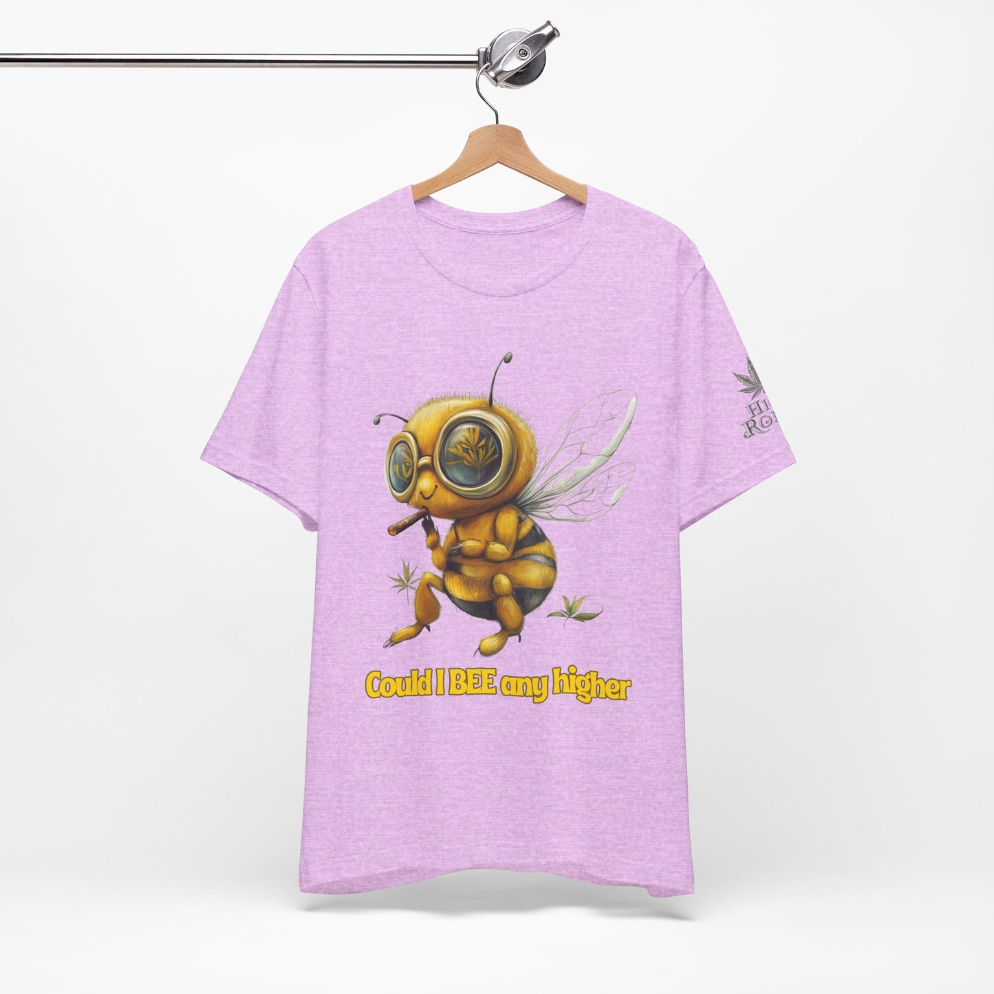 Could I BEE Any Higher - Funny Cannabis Bee 420 Unisex T-Shirt"