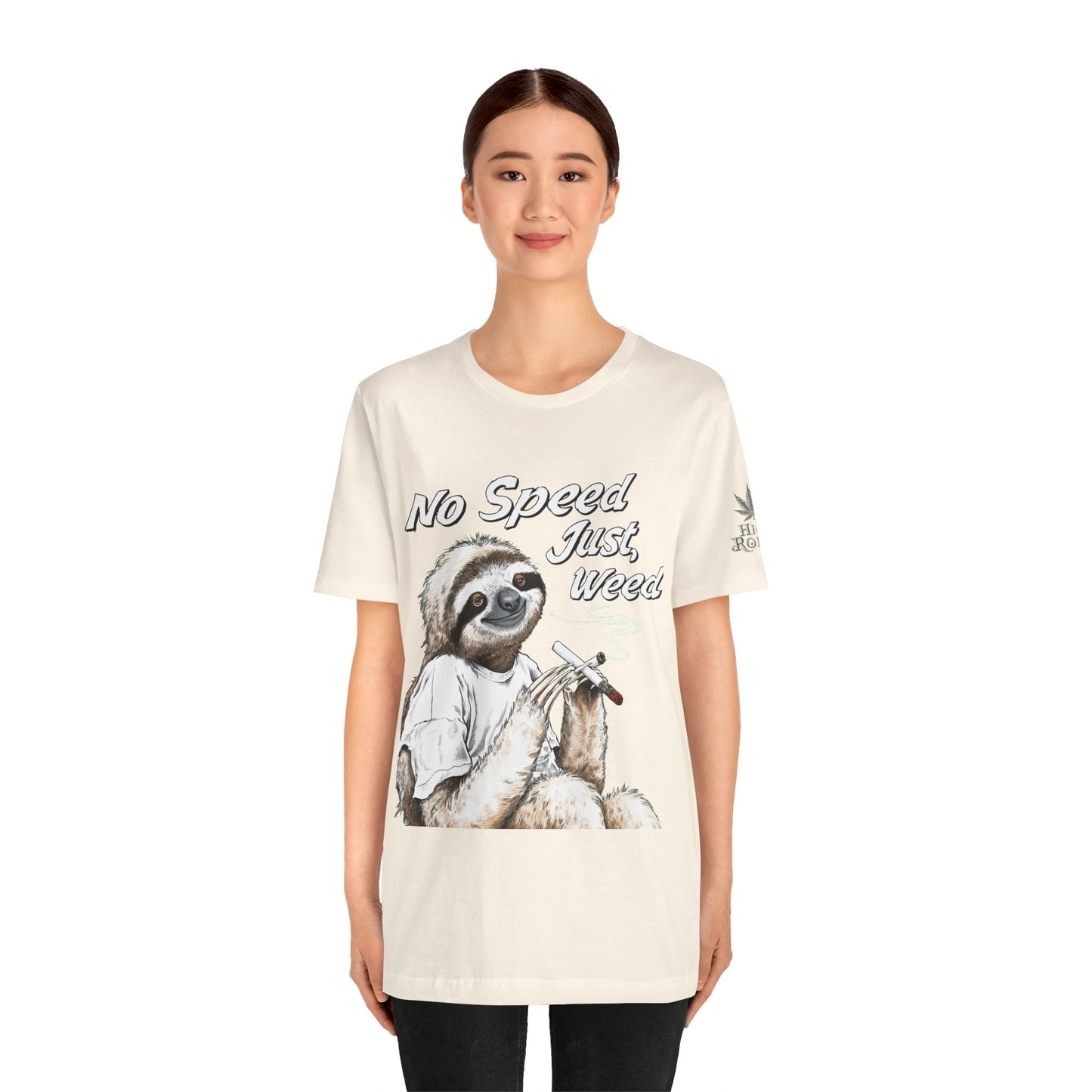 No Speed Just Weed™ | Premium Sloth Cannabis Tee - Chill Vibes Edition | High Roller