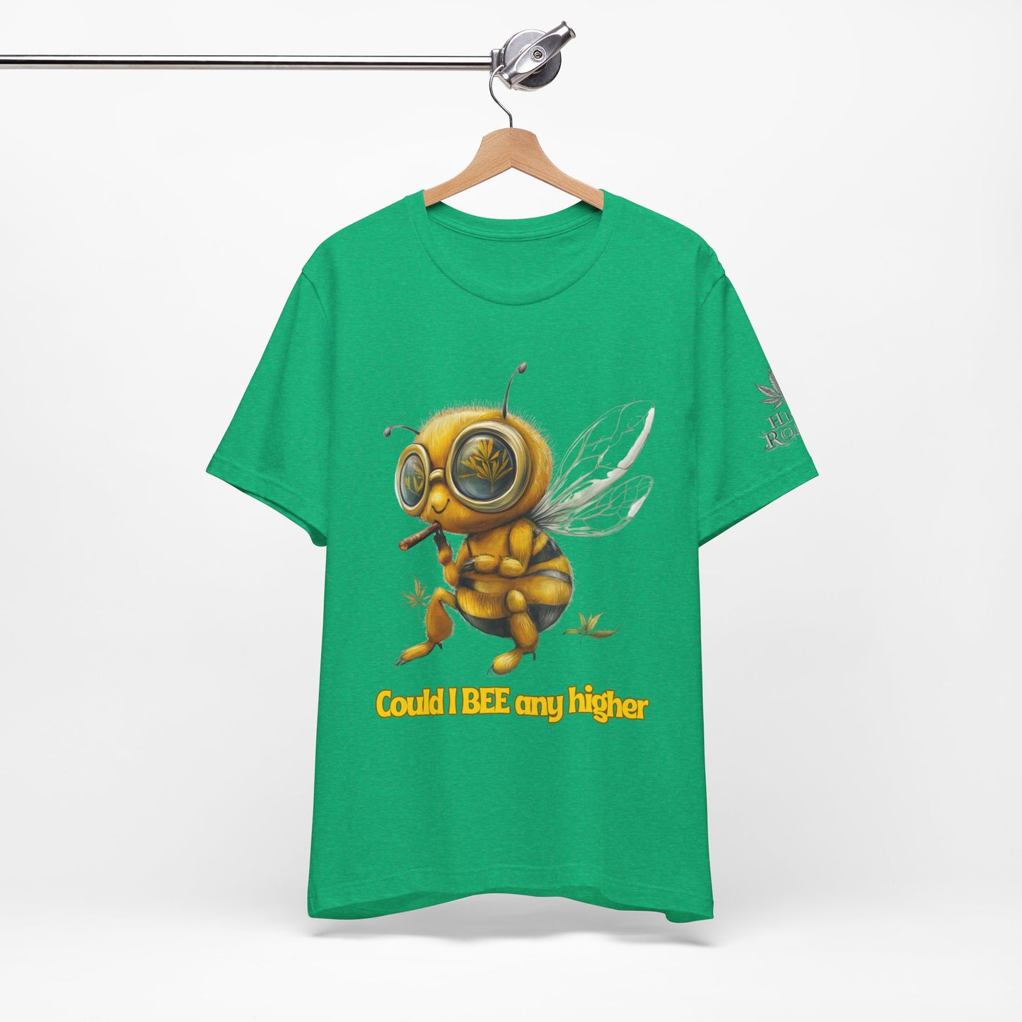 Could I BEE Any Higher - Funny Cannabis Bee 420 Unisex T-Shirt"
