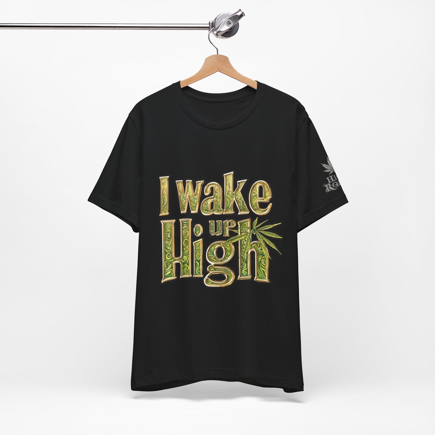 I WAKE UP HIGH™ | PREMIUM ORNATE TYPOGRAPHY TEE