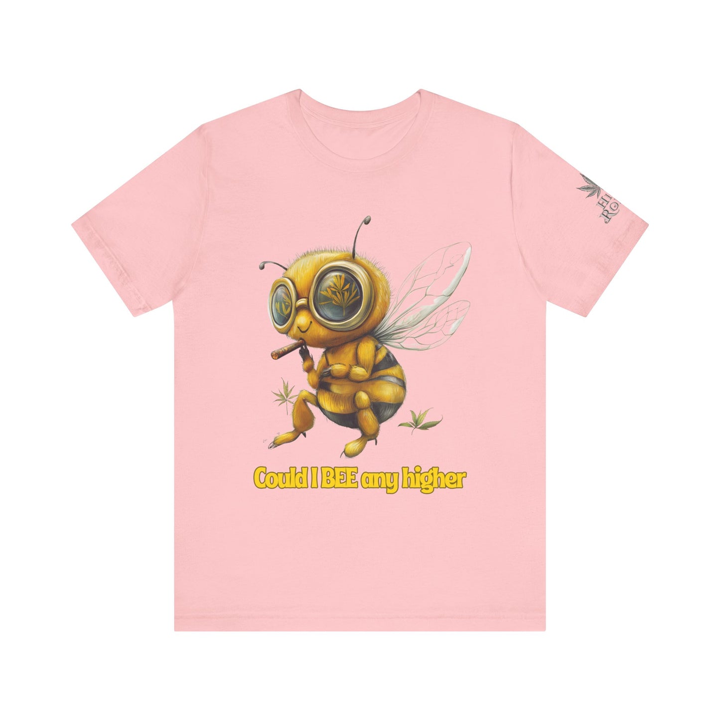 Could I BEE Any Higher - Funny Cannabis Bee 420 Unisex T-Shirt"