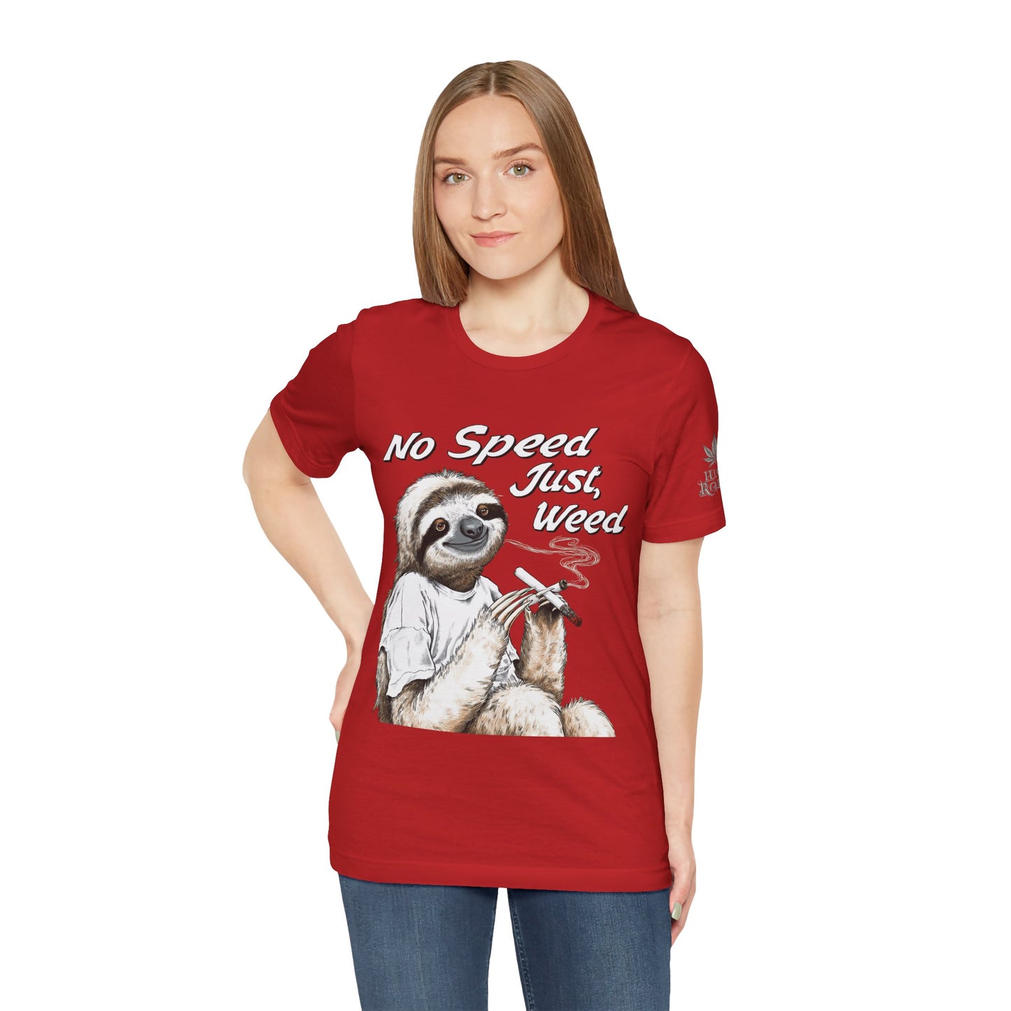 No Speed Just Weed™ | Premium Sloth Cannabis Tee - Chill Vibes Edition | High Roller