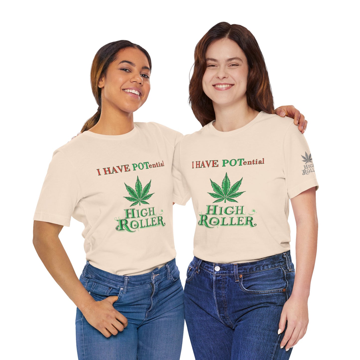 I Have Potential Cannabis Wordplay T-Shirt - Premium 420 Humor Pun Motivational Lifestyle Apparel