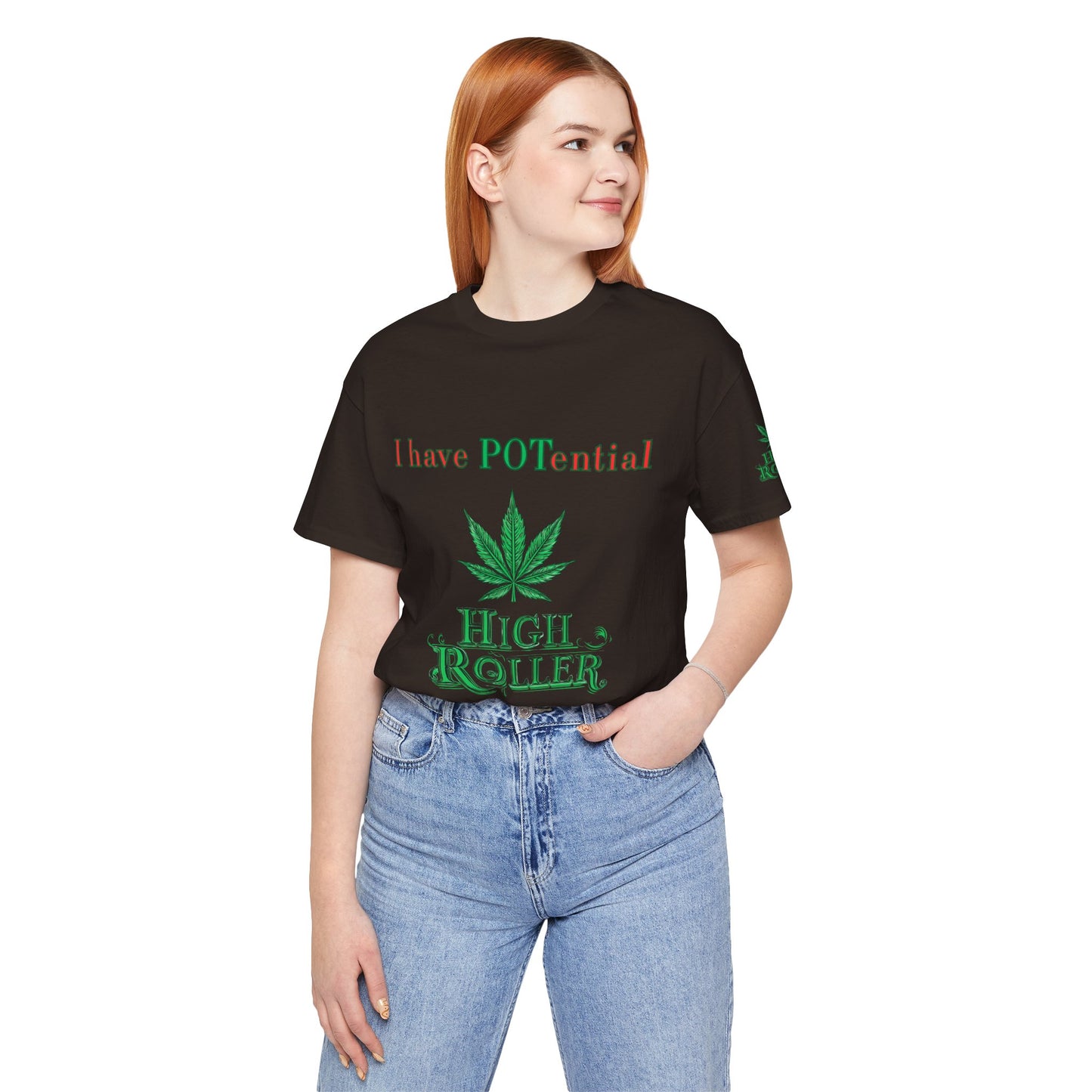 I Have Potential Cannabis Wordplay T-Shirt - Premium 420 Humor Pun Motivational Lifestyle Apparel