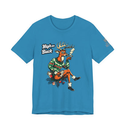 High as Buck T-Shirt - Premium Airlume Cotton Cannabis Christmas Deer Holiday Tee