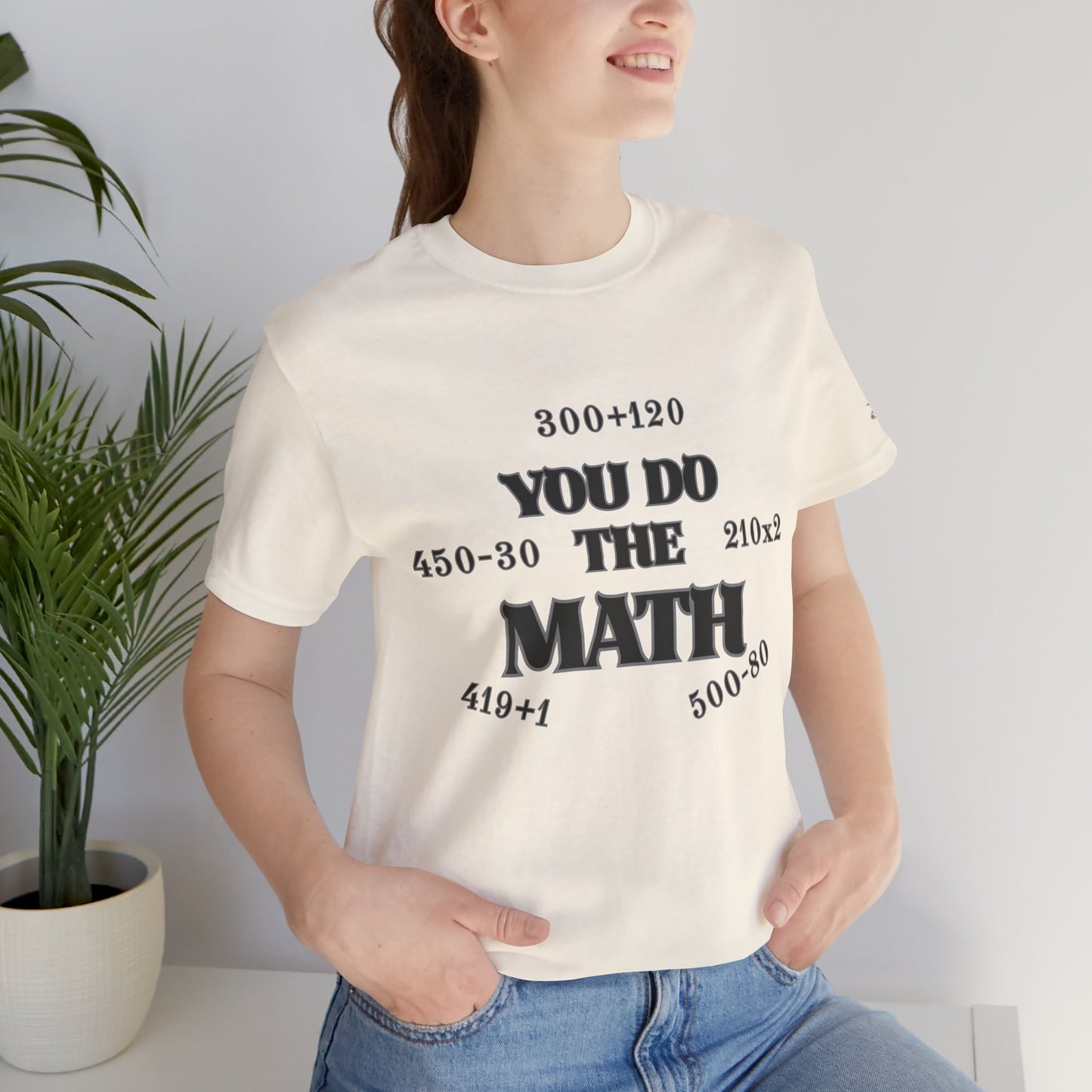 High Roller You Do The Math 420 Equations Cannabis T-Shirt - Premium Mathematical Humor Wordplay Intelligence Comedy Apparel