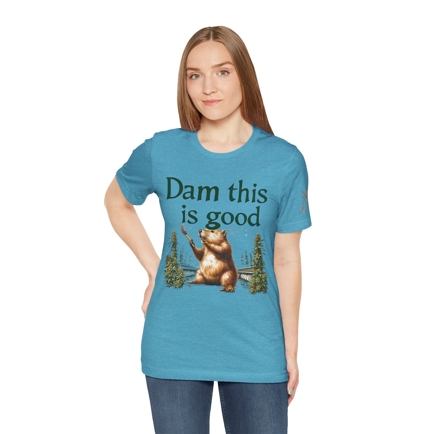 Dam Good Tee - Premium Airlume Cotton Cannabis Culture Beaver Wildlife Humor