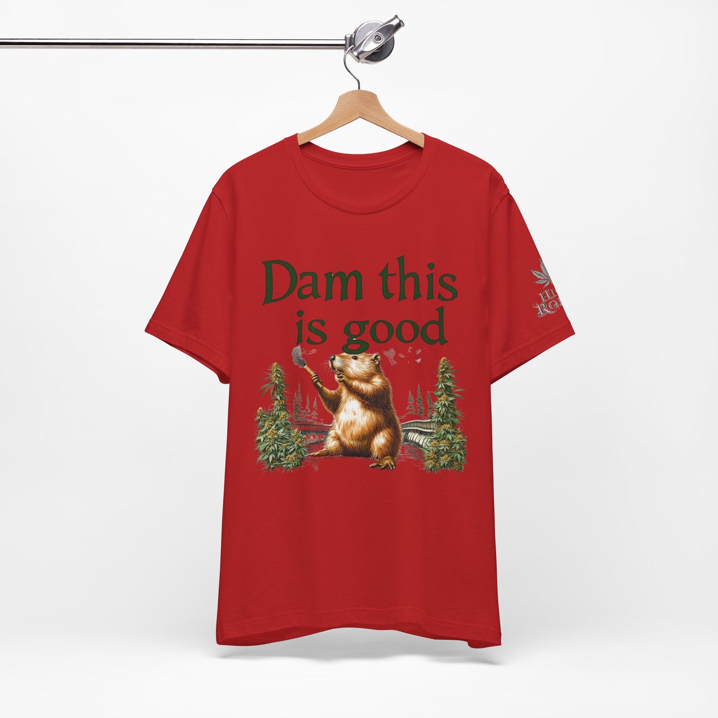 Dam Good Tee - Premium Airlume Cotton Cannabis Culture Beaver Wildlife Humor