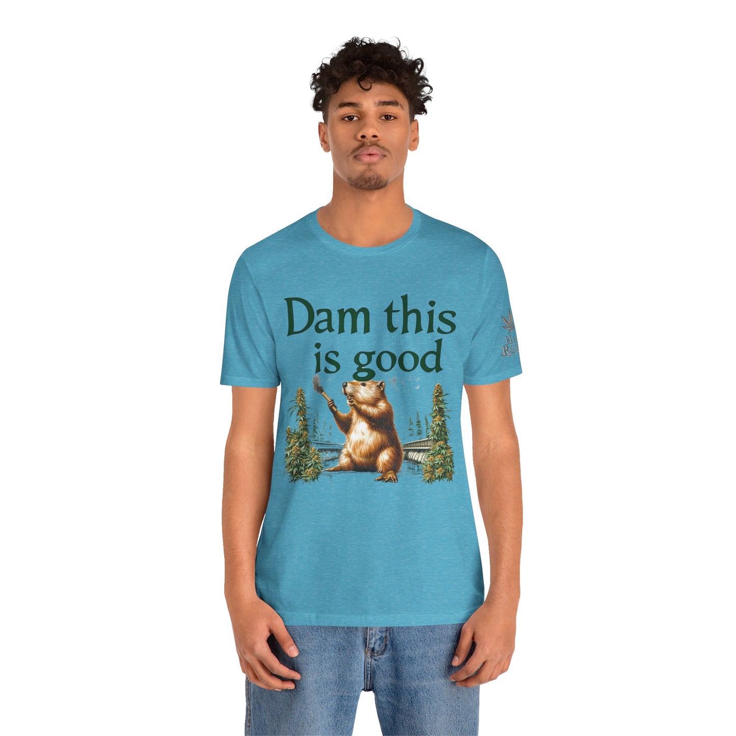 Dam Good Tee - Premium Airlume Cotton Cannabis Culture Beaver Wildlife Humor