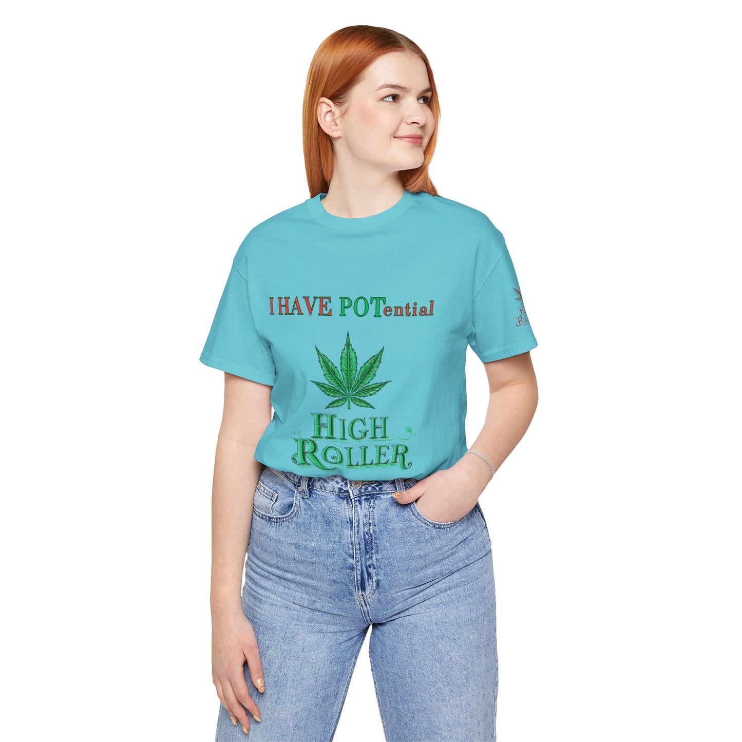 I Have Potential Cannabis Wordplay T-Shirt - Premium 420 Humor Pun Motivational Lifestyle Apparel