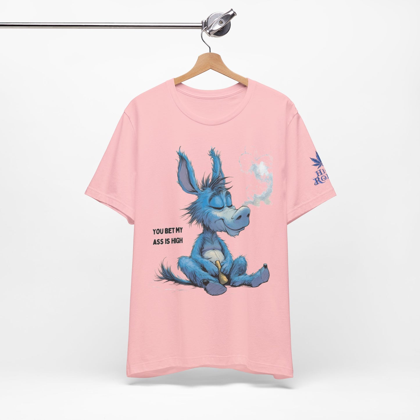 You Bet My Ass is High" - Funny Cannabis Donkey T-Shirt