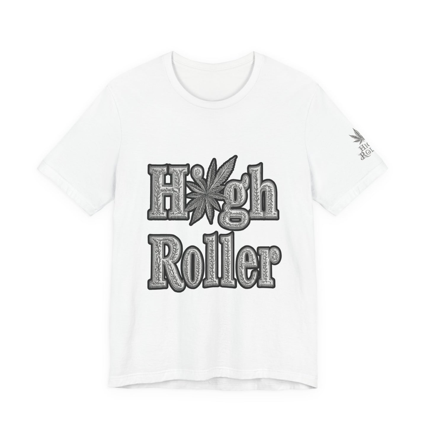 High Roller Classic Tee - Premium Airlume Cotton Cannabis Culture Ornate Typography Art