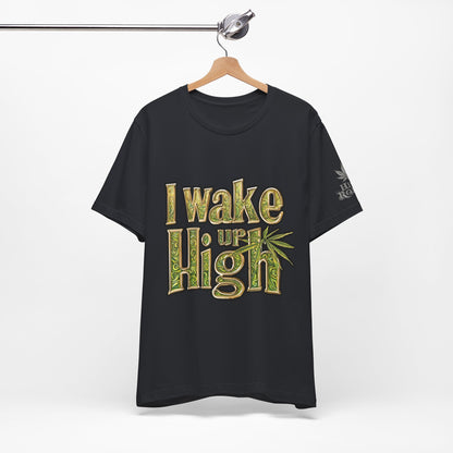 Wake Up High T-Shirt - Premium Airlume Cotton Cannabis Morning Mantra Tee