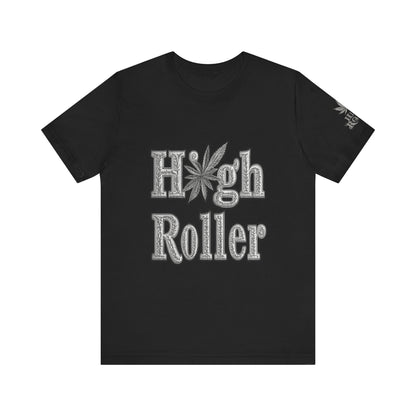 High Roller Classic Tee - Premium Airlume Cotton Cannabis Culture Ornate Typography Art