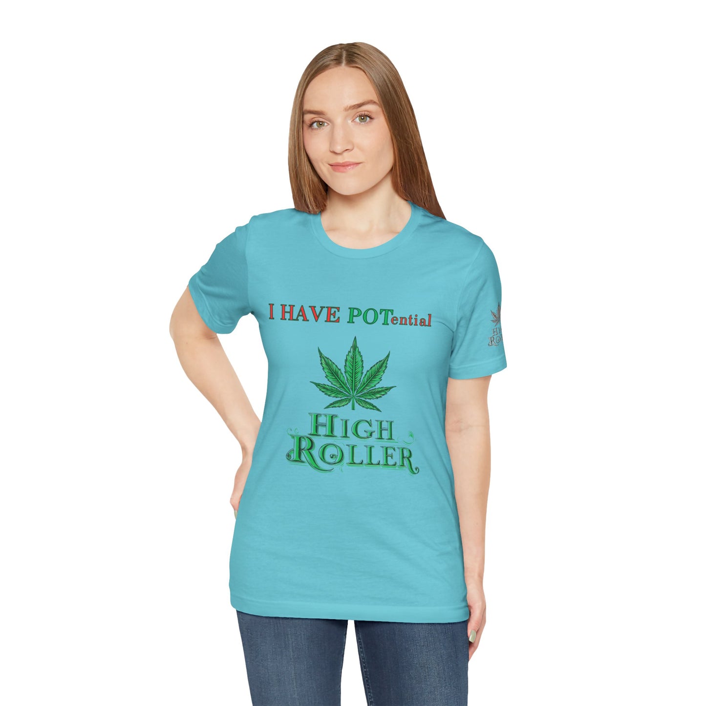 I Have Potential Cannabis Wordplay T-Shirt - Premium 420 Humor Pun Motivational Lifestyle Apparel