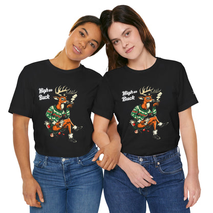 High as Buck T-Shirt - Premium Airlume Cotton Cannabis Christmas Deer Holiday Tee