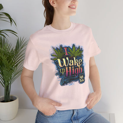 Wake Up High™ | Premium Cannabis Art Tee - Limited Edition | High Roller