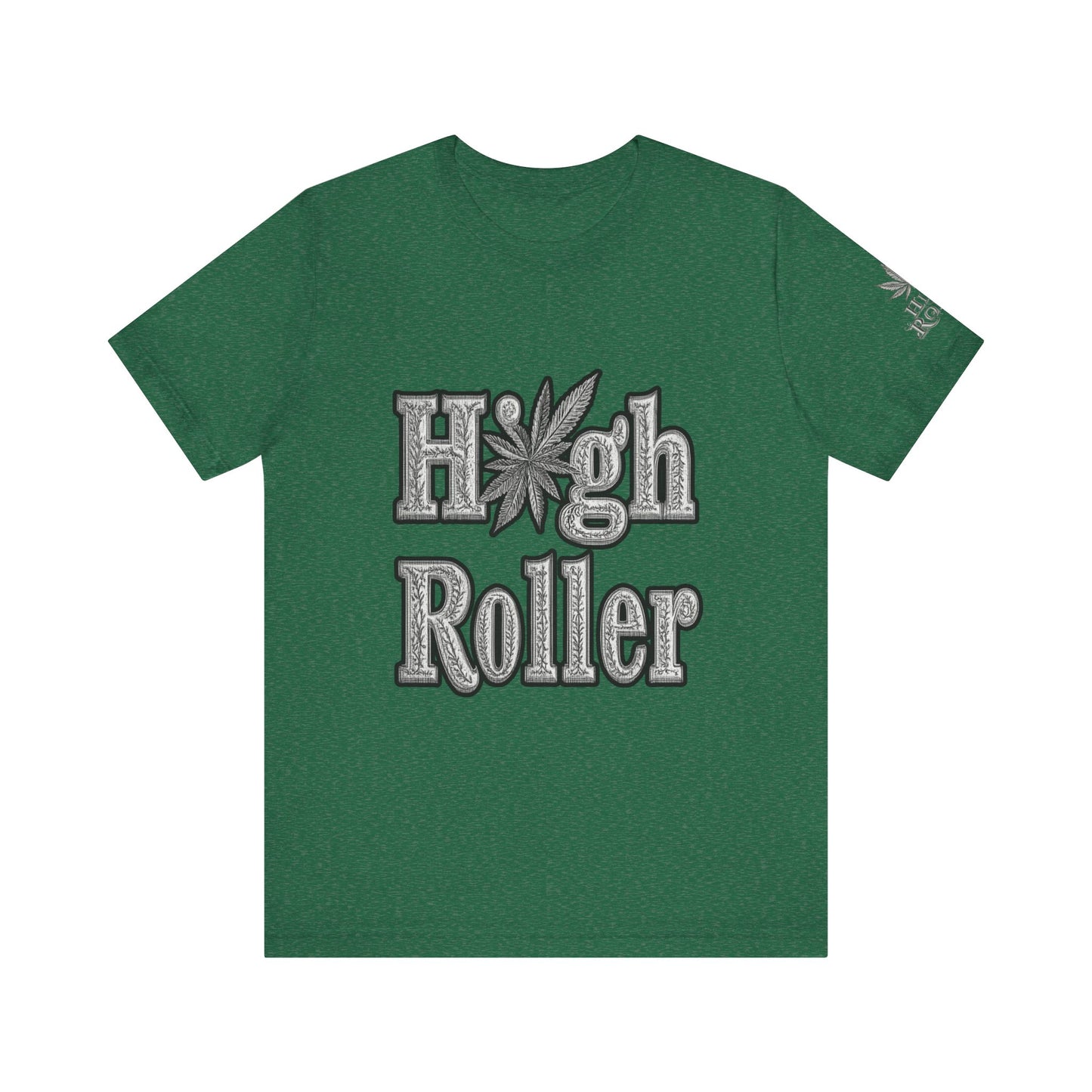 High Roller Classic Tee - Premium Airlume Cotton Cannabis Culture Ornate Typography Art